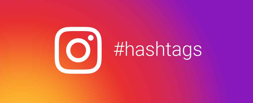 The Most Used Hashtags To Get More Likes On Instagram